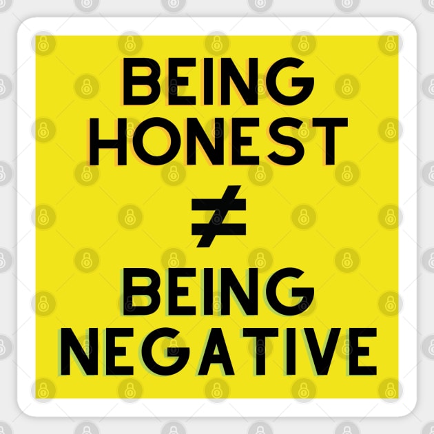 Honesty is not Negativity Sticker by ElizabethBrink